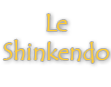 Shinkendo
